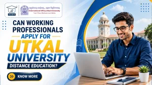Utkal University Distance Education for Working Professionals