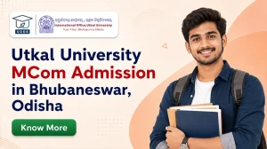 Utkal University MCom Admission Details 2026